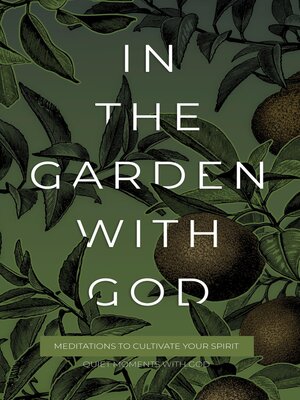 cover image of In the Garden with God